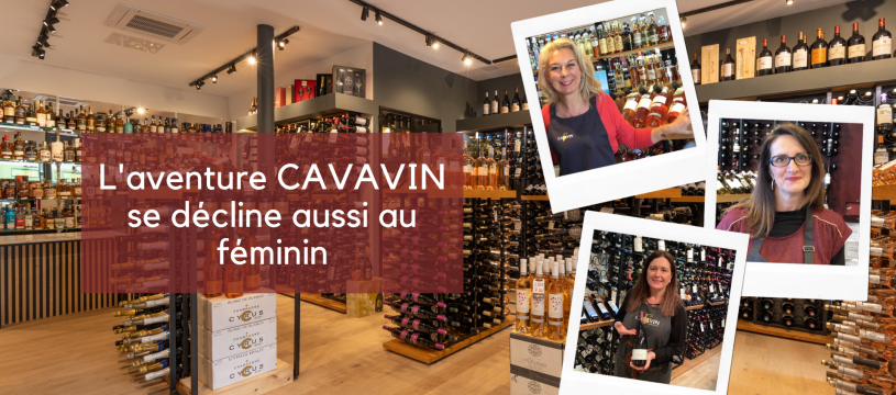 L'aventure CAVAVIN se décline aussi au féminin