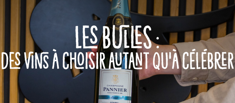 Les bulles : des vins à choisir autant qu’à célébrer