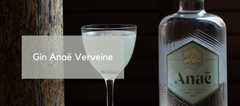 Cocktail Gin Anaë Verveine