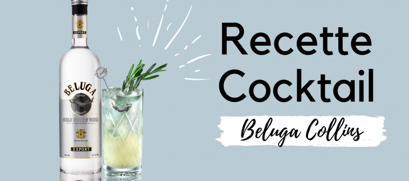 Cocktail Recipe: Beluga Collins