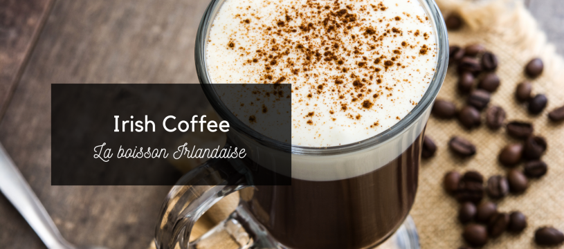 Irish coffee ( Irlande ) : Recette de Irish coffee ( Irlande )