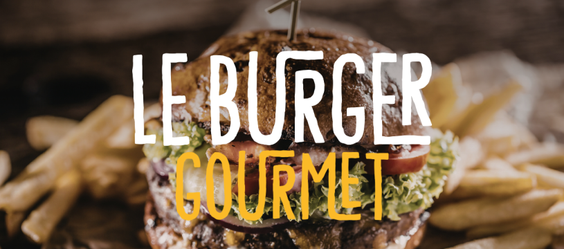Le burger gourmet