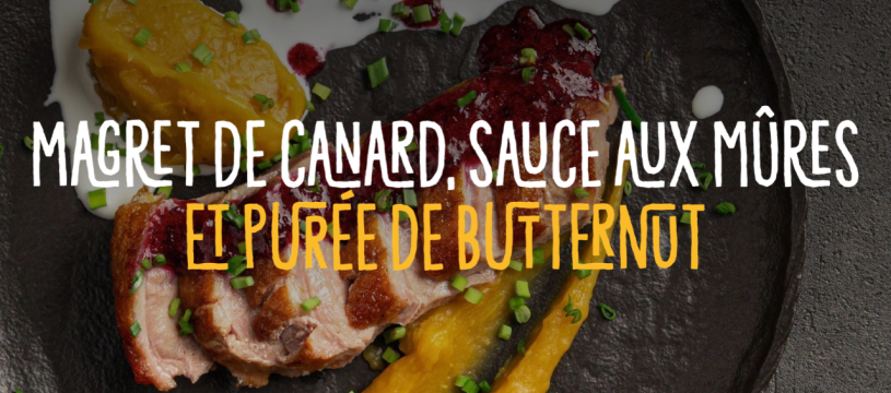 Magret de canard, sauce aux mûres et purée de butternut